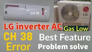 LG  inverter AC Error code CH 38 how to fix ch 38 in lg ac How solve error Learn useful information