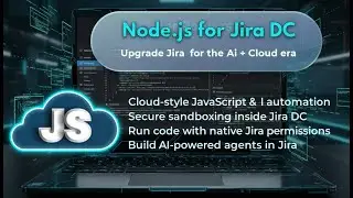Jira DC Just Got Superpowers – Meet Node.js for Automation, AI & Integrations!