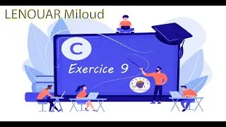 #C Exercices : Exercice 9