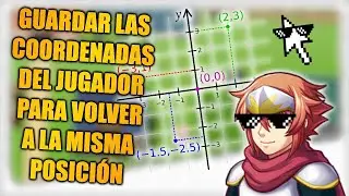 Guardar en Memoria las Coordenadas del jugador | Tutorial RMMV