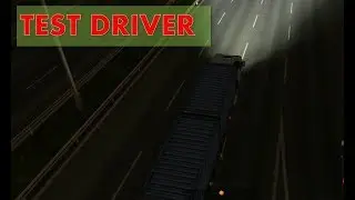 ETS 2, Test Driver (3)