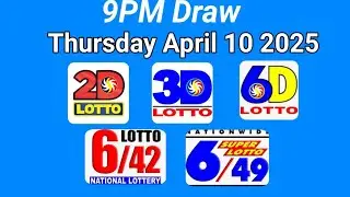 Lotto Result Today 9PM April 10 2025 PCSO | 2D, 3D, 6/49, 6/42, 6D Lotto Results Today