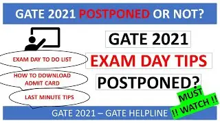Will GATE 2021 be Postponed? Tips for GATE 2021.