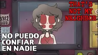 ¿¡Qué les está pasando a mis vecinos!? || That's not my neighbor gameplay