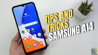 Top 10 Tips and Tricks Samsung Galaxy A14 you need know