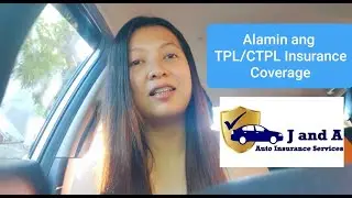 Ano ang coverage ng TPL or CTPL Insurance?