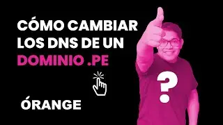 Cómo configurar DNS en un dominio .PE 2022