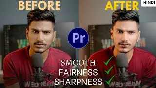 How to make your face fair and smooth in premiere pro | Ajay K Meena