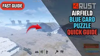 Rust Airfield Blue Card Puzzle Quick Guide