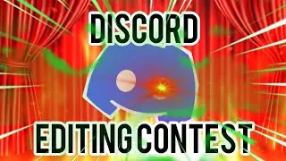 I Held a DISCORD EDITING CONTEST