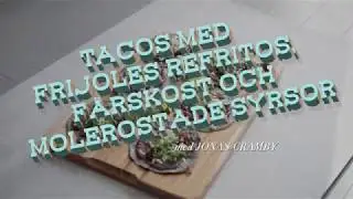 Tacos med frijoles refritos, färskost och molerostade syrsor - Jonas Cramby