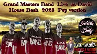 Grand Masters Band  Live  at David House Bash  2023  Pep version