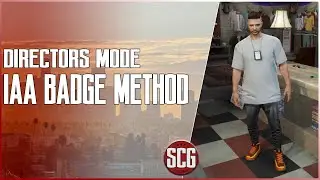 GTA 5 Online - **PATCHED** DIRECTORS MODE GLITCH PATCH 1.58 - HOW TO SAVE IAA BADGE...By SCG!