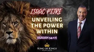 Isaac Pitre: Unveiling the Power Within (Isaiah 54:17)