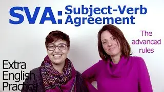 Subject Verb Agreement: Intermediate Grammar Rules
