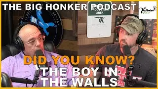 The Big Honker Podcast: 🚨 DID YOU KNOW? 🚨The Boy in the Walls