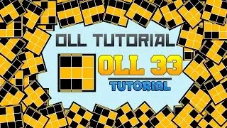 OLL TUTORIAL | OLL 33 T SHAPE CASE