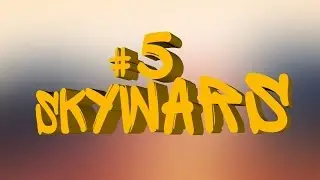 Sky Wars #5 (переезжаем на новый серв)