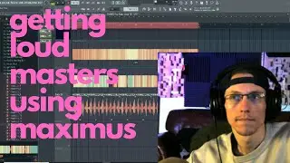 GETTING LOUD MASTERS USING MAXIMUS (saturation/hardclipping)