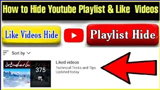 How to Hide Like Video On Youer Channel || Playlist Hide || technical tricks and tips