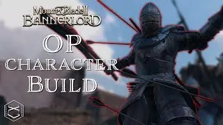 Try this character build in Bannerlord. Both great fighter and great commander! 