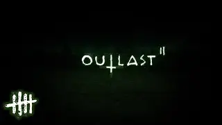 Прохождение Outlast 2 (с вебкой) — Часть 5: Шахта / Апокалипсис [ФИНАЛ]