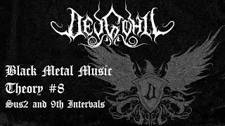 Black Metal Music Theory #8 - Sus2 and 9th Intervals