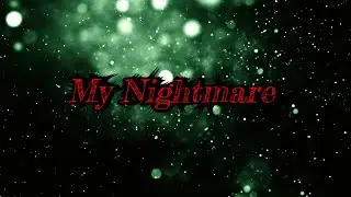 [나폴리탄 괴담] My Nightmare, 축하해 악몽에 들어왔네, 평범한 너의 방 같아보여도 조금은 다를거야 | 공포라디오 | 무서운이야기 | 매뉴얼 괴담 | 공포썰