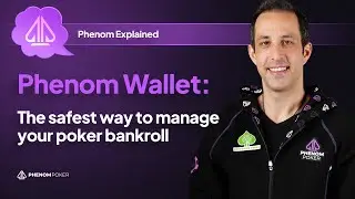 Phenom Wallet : The safest way to manage your poker bankroll