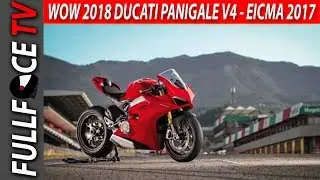 2018 Ducati Panigale V4 Release at the EICMA 2017
