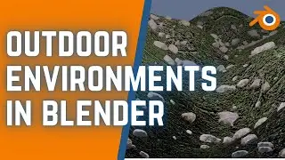 Outdoor Environments in Blender
