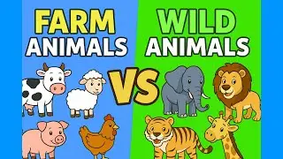 Farm Animals vs Wild Animals 🐮🦁 | Fun Learning Video for Kids 