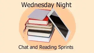 Wednesday Night Chat and Reading Sprints