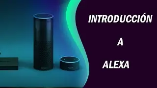 Introducción a Amazon Alexa | Clase grabada