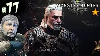 MHWorld Ep.77 Witcher 3 Crossover Event!
