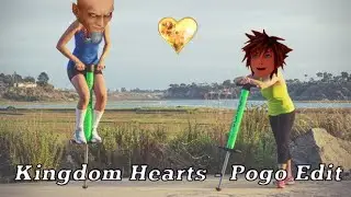 Kingdom Hearts - Pogo Forget [GMV]