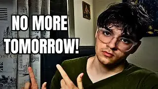 Stop Saying I’ll Start Tomorrow