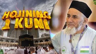 KO'ZLAR YOSHLANDI | HAJ 2024 | HOJINING 1 KUNI