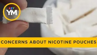 Concerns about nicotine pouches | Your Morning