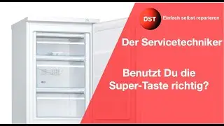 Benutzt Du die Super-Taste bei deinem Gefrierschrank richtig?