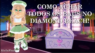 COMO ACHAR TODOS OS BAÚS NO DIAMOND BEACH! - Roblox Royale High