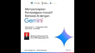 Mempersiapkan pembelajaran inovatif berbasis AI dengan gemini