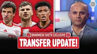 Transfer News: Sancho, Muller, Werner & More! | Dharmesh Sheth Exclusive