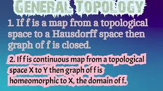 General Topology|| Graph of a function|| Graph of continuous map is homeomorphic to its domain