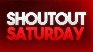 Shoutout Saturday !! Ep #2