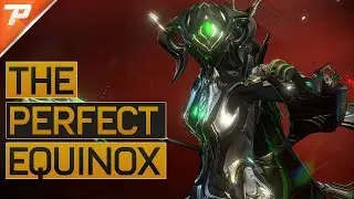 Everything Equinox Prime - All Builds & Where To Get Her