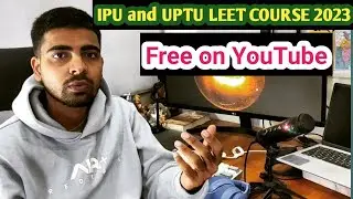 IPU LEET COURSE | UPTU LEET COURSE| UPCET DIPLOMA | B.Tech  LEET  EXAM | 2023| 