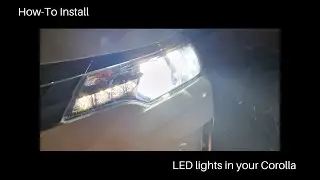 How to install new LED lights in your Corolla