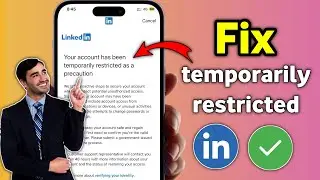 LinkedIn Account Temporarily Restricted | Fix LinkedIn Restriction 2025