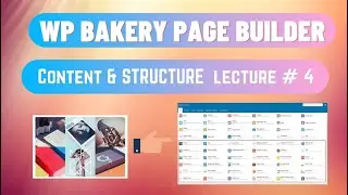 Wpbakery Page builder Tutorial For Beginners Structure  |  Part 4 | in hindi  | Wordpress